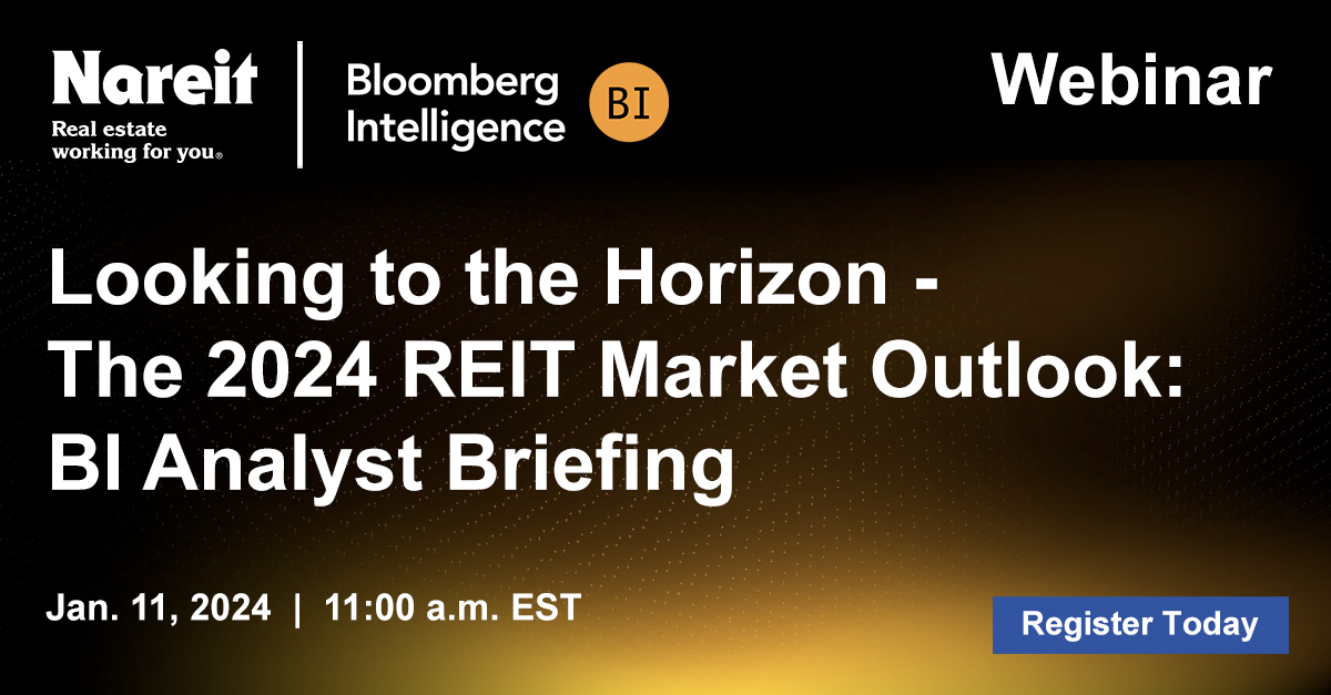 Webinar The 2024 REIT Market Outlook with Bloomberg Intelligence Nareit