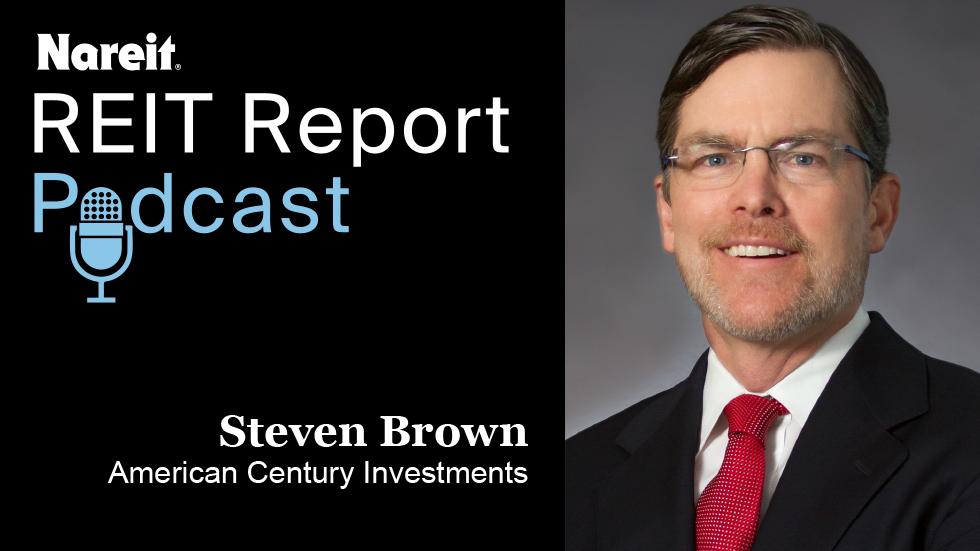 American Century Investments Steven Brown Sees Improved REIT Earnings American Century Investments Steven Brown Sees Improved REIT Earnings