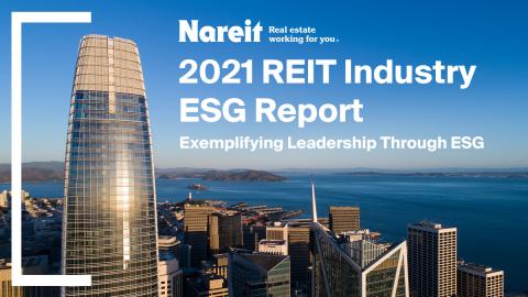 2021 REIT Industry ESG Report