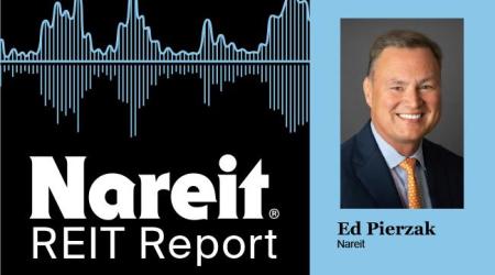 REIT Report Podcast with Nareit’s Ed Pierzak