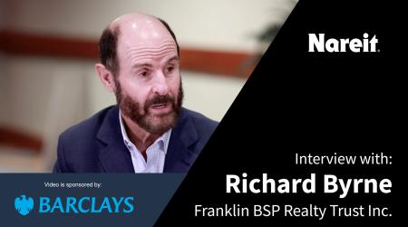 Richard Byrne, CEO and chairman, Franklin BSP Realty Trust Inc. 