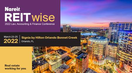 REITwise: 2022 Law, Accounting & Finance Conference