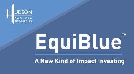 Hudson Pacific's EquiBlue