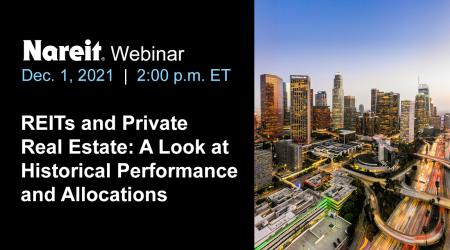 REITs and Private Real Estate: A Look at Historical Performance and Allocations